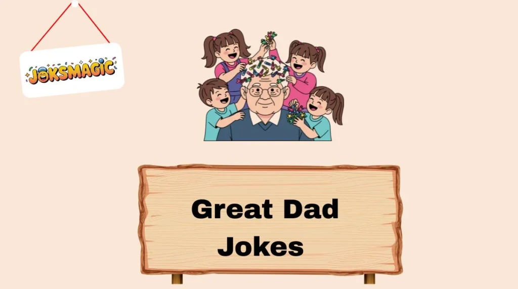 Great Dad Jokes