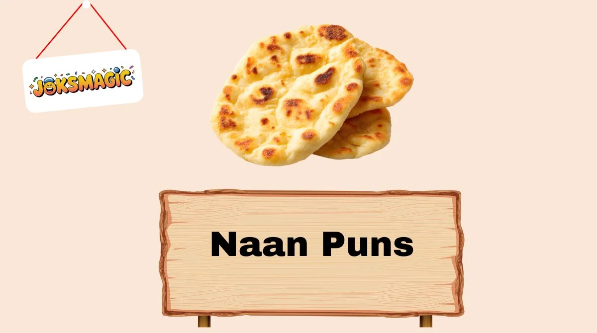 Naan Puns