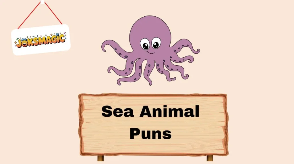 Sea Animal Puns