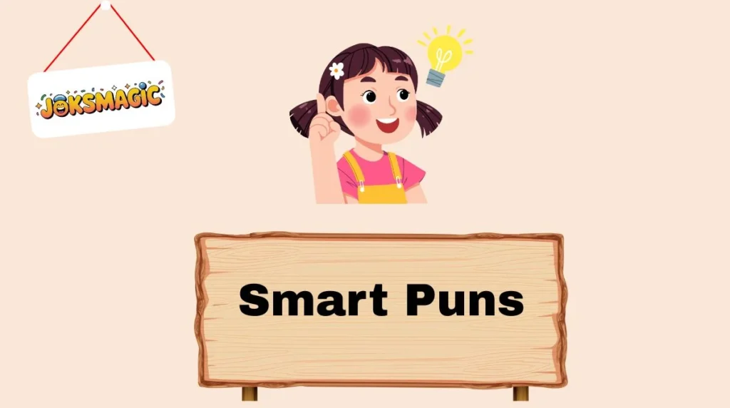 Smart Puns