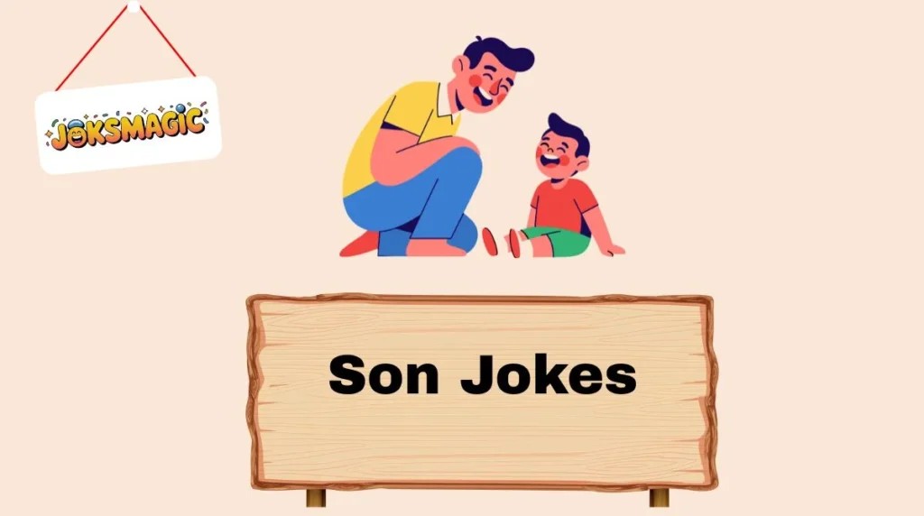 Son Jokes