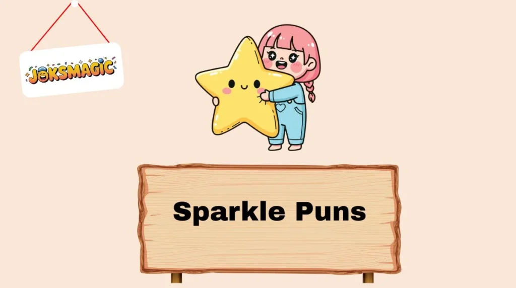 Sparkle Puns