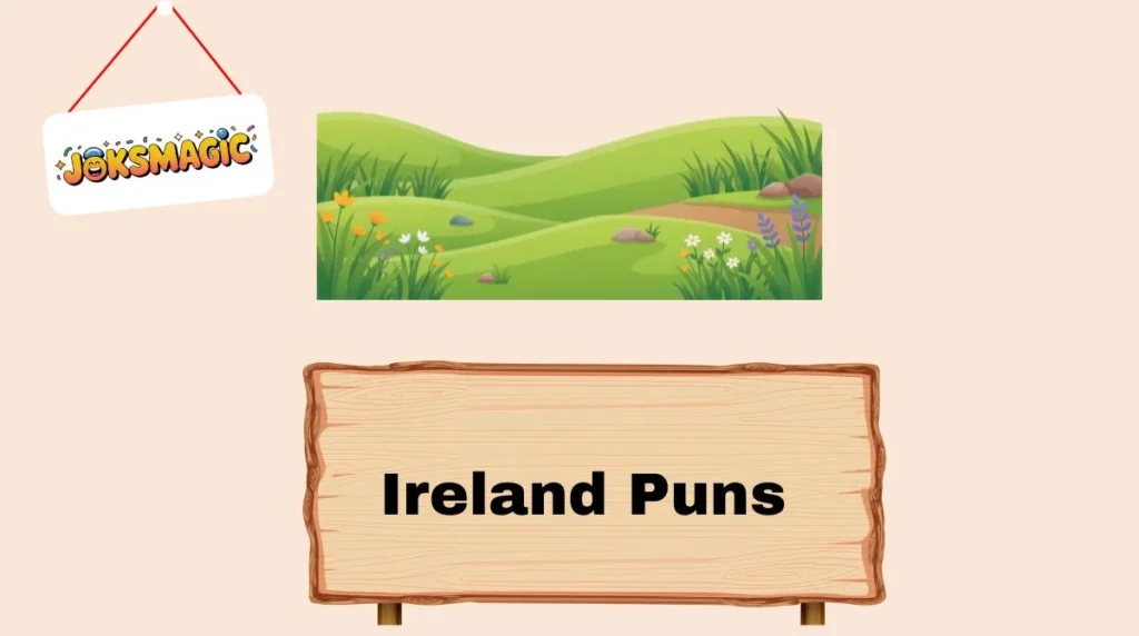 Ireland Puns