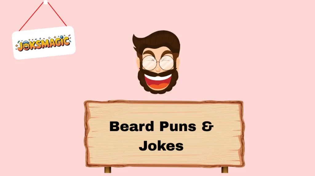 Beard Puns & Jokes
