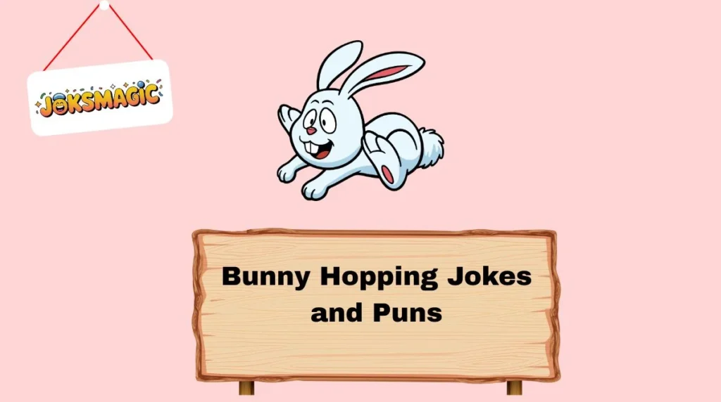 Bunny Hopping Jokes and Puns