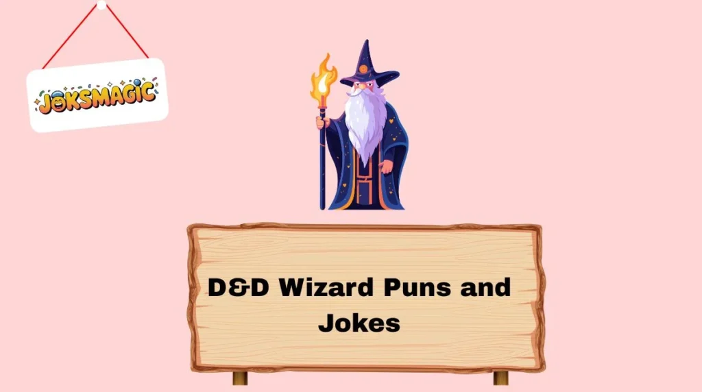 D&D Wizard Puns and Jokes