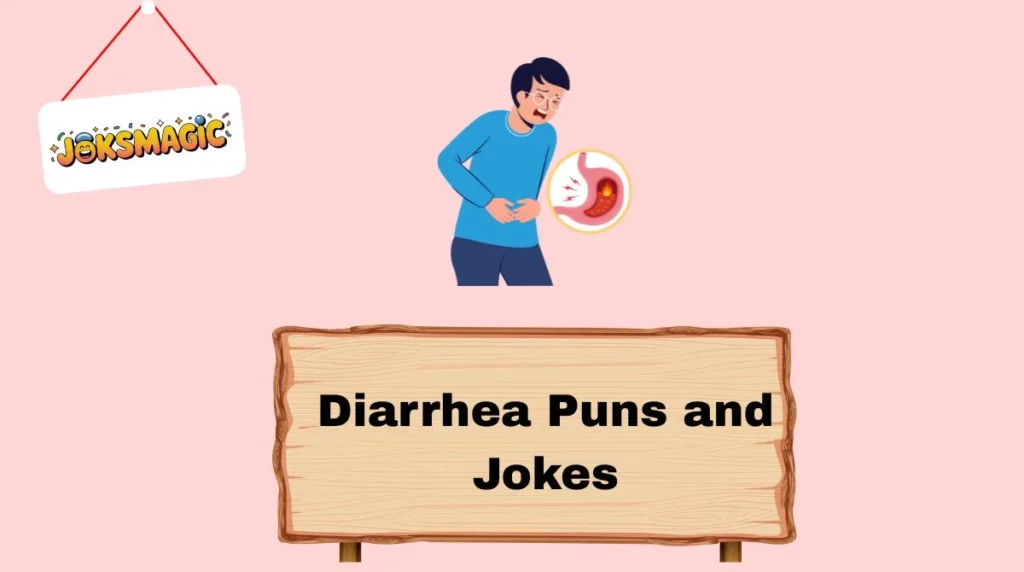 Diarrhea Puns and Jokes