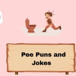 Pee Puns and Jokes
