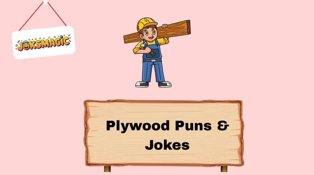 Plywood Puns & Jokes